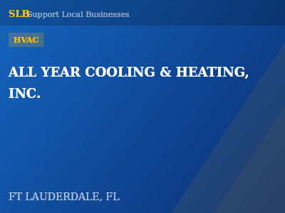 ALL YEAR COOLING & HEATING, INC. — HVAC in FT LAUDERDALE, FL