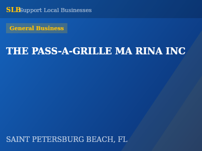 THE PASS-A-GRILLE MA RINA INC — General Business in SAINT PETERSBURG BEACH, FL