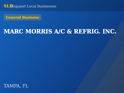 MARC MORRIS A/C & REFRIG. INC. — General Business in TAMPA, FL