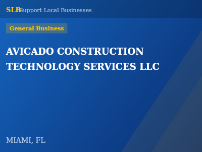 AVICADO CONSTRUCTION TECHNOLOGY SERVICES LLC — General Business in MIAMI, FL
