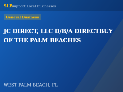 JC DIRECT, LLC D/B/A DIRECTBUY OF THE PALM BEACHES — General Business in WEST PALM BEACH, FL
