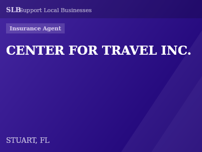 CENTER FOR TRAVEL INC. — Insurance Agent in STUART, FL
