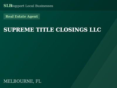 SUPREME TITLE CLOSINGS LLC — Real Estate Agent in MELBOURNE, FL