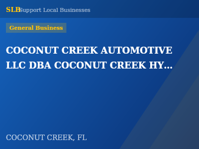 COCONUT CREEK AUTOMOTIVE LLC DBA COCONUT CREEK HYUNDAI COCONUT CREEK SUBARU — General Business in COCONUT CREEK, FL