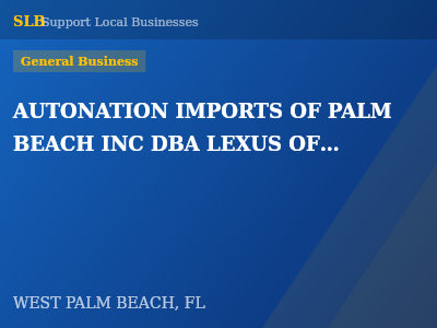 AUTONATION IMPORTS OF PALM BEACH INC DBA LEXUS OF PALM BEACH — General Business in WEST PALM BEACH, FL