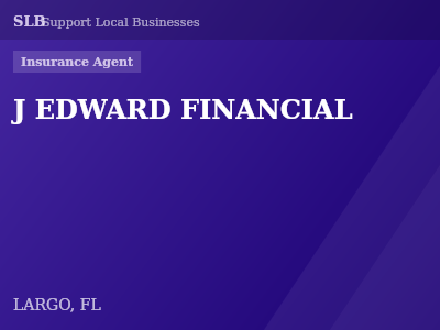 J EDWARD FINANCIAL — Insurance Agent in LARGO, FL