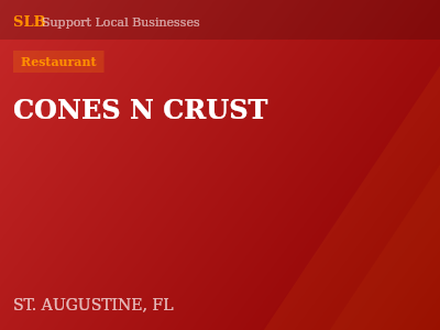 CONES N CRUST — Restaurant in ST. AUGUSTINE, FL