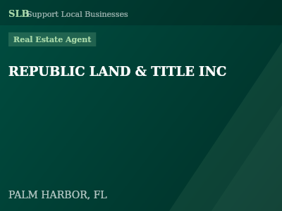 REPUBLIC LAND & TITLE INC — Real Estate Agent in PALM HARBOR, FL