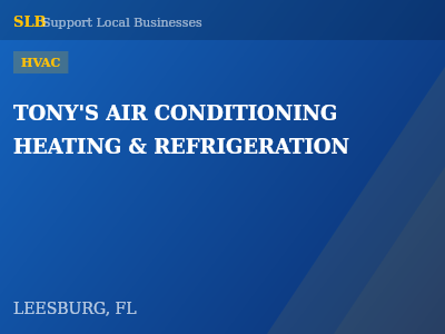 TONY'S AIR CONDITIONING HEATING & REFRIGERATION — HVAC in LEESBURG, FL