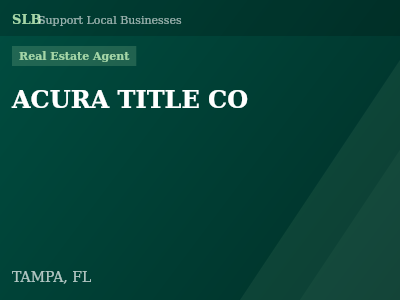ACURA TITLE CO — Real Estate Agent in TAMPA, FL