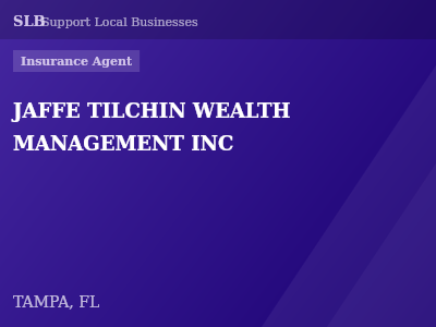 JAFFE TILCHIN WEALTH MANAGEMENT INC — Insurance Agent in TAMPA, FL