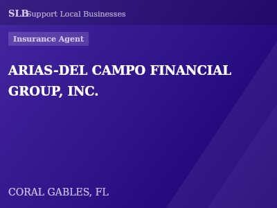 ARIAS-DEL CAMPO FINANCIAL GROUP, INC. — Insurance Agent in CORAL GABLES, FL
