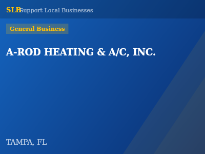 A-ROD HEATING & A/C, INC. — General Business in TAMPA, FL