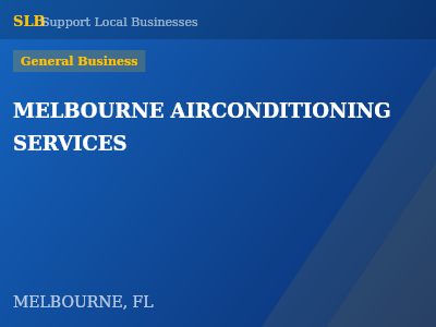 MELBOURNE AIRCONDITIONING SERVICES — General Business in MELBOURNE, FL