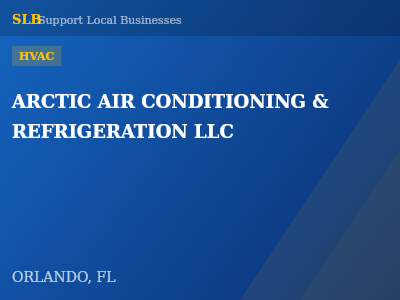 ARCTIC AIR CONDITIONING & REFRIGERATION LLC — HVAC in ORLANDO, FL