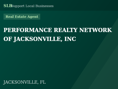 PERFORMANCE REALTY NETWORK OF JACKSONVILLE, INC — Real Estate Agent in JACKSONVILLE, FL