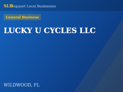 LUCKY U CYCLES LLC — General Business in WILDWOOD, FL