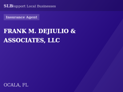 FRANK M. DEJIULIO & ASSOCIATES, LLC — Insurance Agent in OCALA, FL