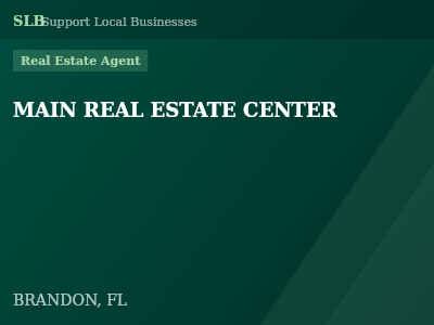 MAIN REAL ESTATE CENTER — Real Estate Agent in BRANDON, FL