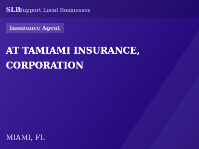 AT TAMIAMI INSURANCE, CORPORATION — Insurance Agent in MIAMI, FL