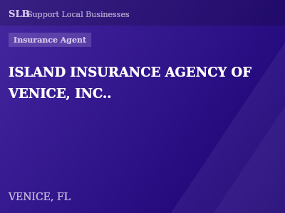 ISLAND INSURANCE AGENCY OF VENICE, INC.. — Insurance Agent in VENICE, FL