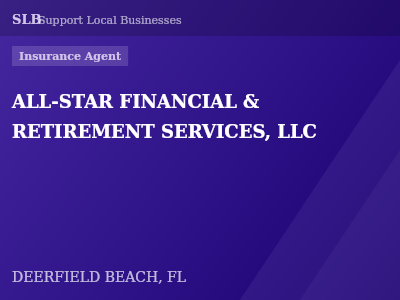ALL-STAR FINANCIAL & RETIREMENT SERVICES, LLC — Insurance Agent in DEERFIELD BEACH, FL