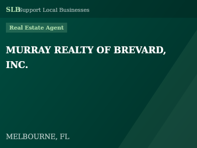 MURRAY REALTY OF BREVARD, INC. — Real Estate Agent in MELBOURNE, FL