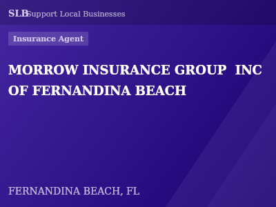 MORROW INSURANCE GROUP  INC OF FERNANDINA BEACH — Insurance Agent in FERNANDINA BEACH, FL
