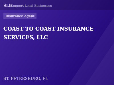 COAST TO COAST INSURANCE SERVICES, LLC — Insurance Agent in ST. PETERSBURG, FL