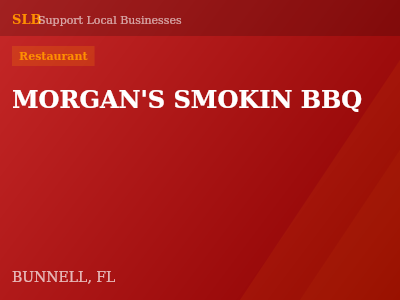 MORGAN'S SMOKIN BBQ — Restaurant in BUNNELL, FL
