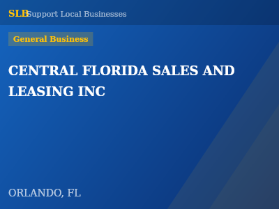 CENTRAL FLORIDA SALES AND LEASING INC — General Business in ORLANDO, FL