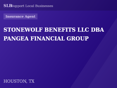 STONEWOLF BENEFITS LLC DBA PANGEA FINANCIAL GROUP — Insurance Agent in HOUSTON, TX
