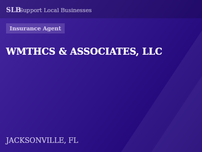 WMTHCS & ASSOCIATES, LLC — Insurance Agent in JACKSONVILLE, FL