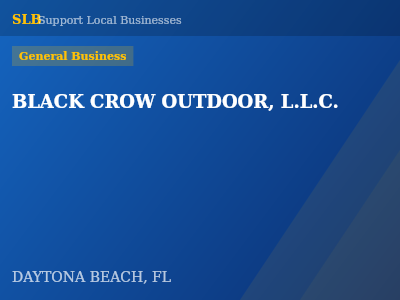 BLACK CROW OUTDOOR, L.L.C. — General Business in DAYTONA BEACH, FL