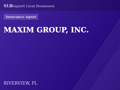 MAXIM GROUP, INC. — Insurance Agent in RIVERVIEW, FL