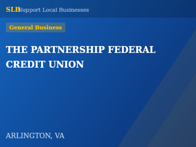 THE PARTNERSHIP FEDERAL CREDIT UNION — General Business in ARLINGTON, VA