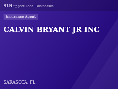 CALVIN BRYANT JR INC — Insurance Agent in SARASOTA, FL