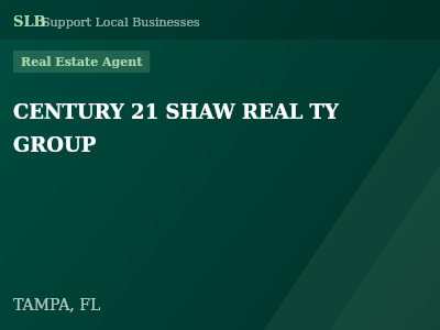 CENTURY 21 SHAW REAL TY GROUP — Real Estate Agent in TAMPA, FL