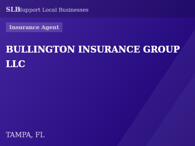 BULLINGTON INSURANCE GROUP LLC — Insurance Agent in TAMPA, FL