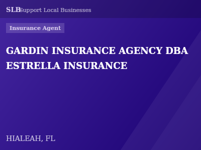 GARDIN INSURANCE AGENCY DBA ESTRELLA INSURANCE — Insurance Agent in HIALEAH, FL