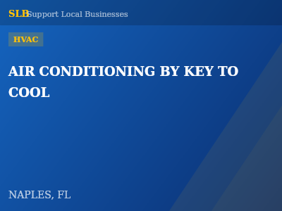 AIR CONDITIONING BY KEY TO COOL — HVAC in NAPLES, FL