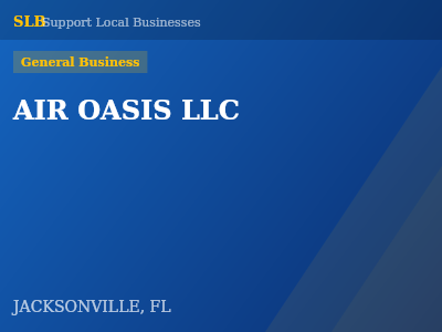 AIR OASIS LLC — General Business in JACKSONVILLE, FL