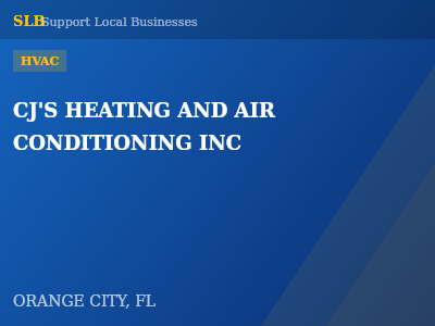 CJ'S HEATING AND AIR CONDITIONING INC — HVAC in ORANGE CITY, FL