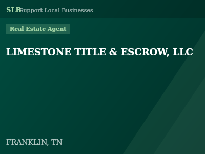 LIMESTONE TITLE & ESCROW, LLC — Real Estate Agent in FRANKLIN, TN