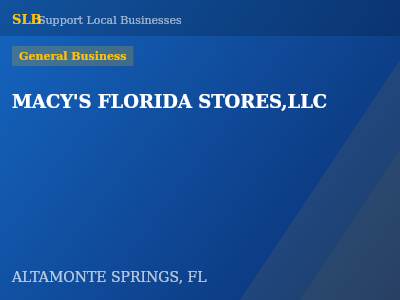 MACY'S FLORIDA STORES,LLC — General Business in ALTAMONTE SPRINGS, FL