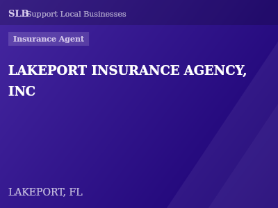 LAKEPORT INSURANCE AGENCY, INC — Insurance Agent in LAKEPORT, FL