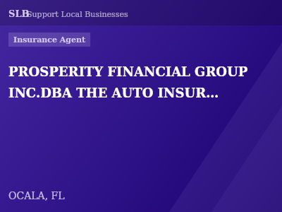 PROSPERITY FINANCIAL GROUP INC.DBA THE AUTO INSURANCE EXPRESS — Insurance Agent in OCALA, FL