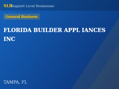 FLORIDA BUILDER APPL IANCES INC — General Business in TAMPA, FL