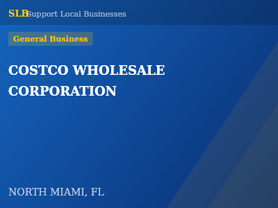 COSTCO WHOLESALE CORPORATION — General Business in NORTH MIAMI, FL