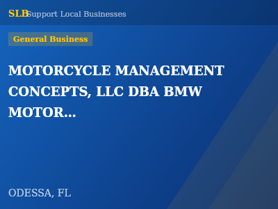 MOTORCYCLE MANAGEMENT CONCEPTS, LLC DBA BMW MOTORCYCLES OF TAMPA BAY DBA EURO CYCLES OF TAMPA BAY — General Business in ODESSA, FL